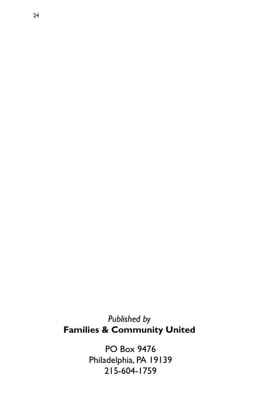 u Published by Families & Community United PO Box 9476 Philadelphia, PA 19139 215-604-1759